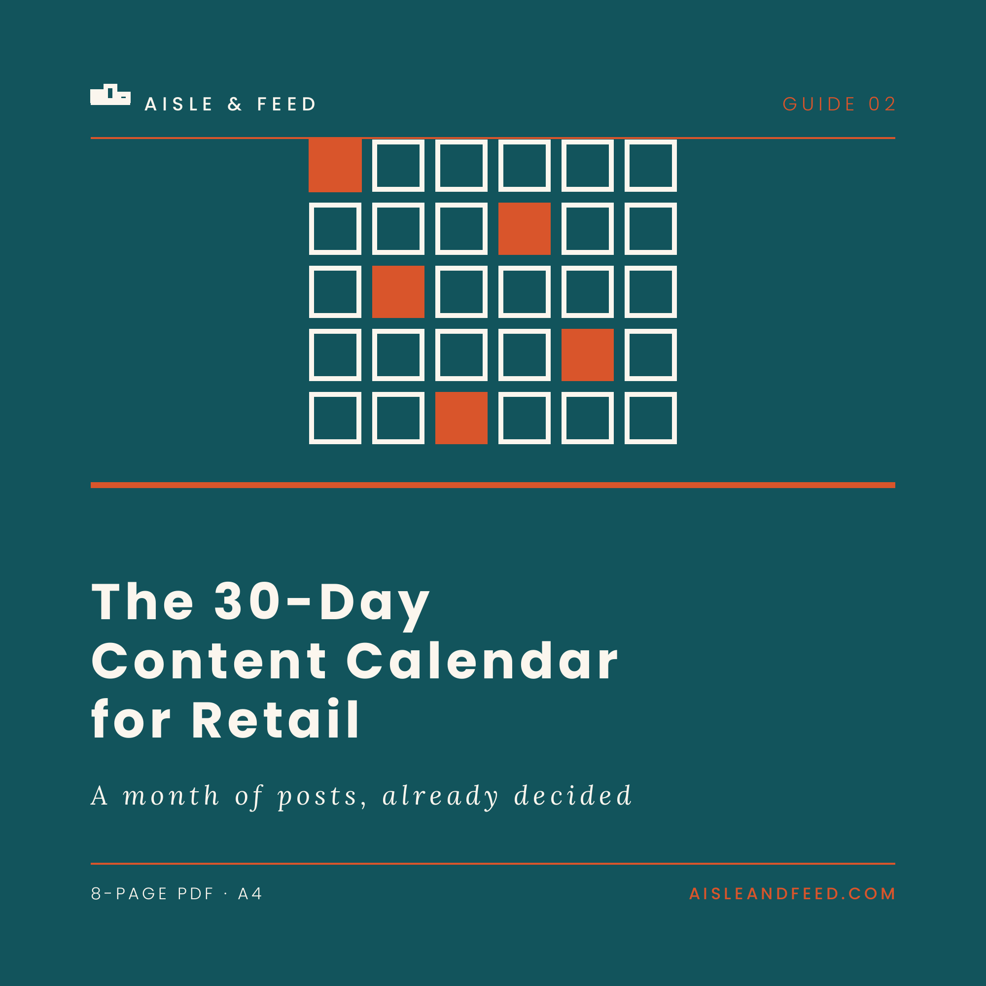 Cover of The 30-Day Content Calendar for Retail, a 8-page PDF guide from Aisle & Feed