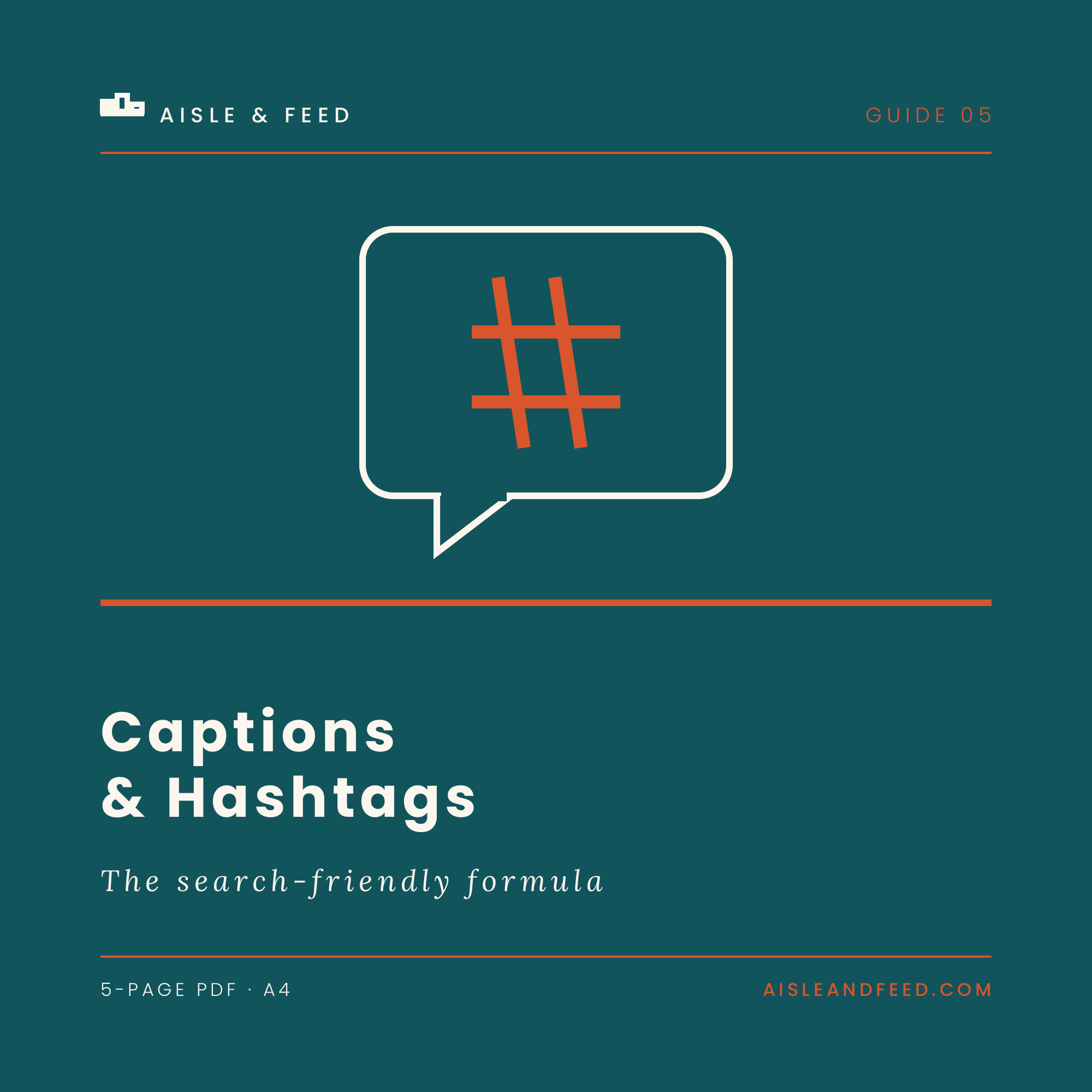 Cover of Captions & Hashtags: The Search-Friendly Formula, a 5-page PDF guide from Aisle & Feed